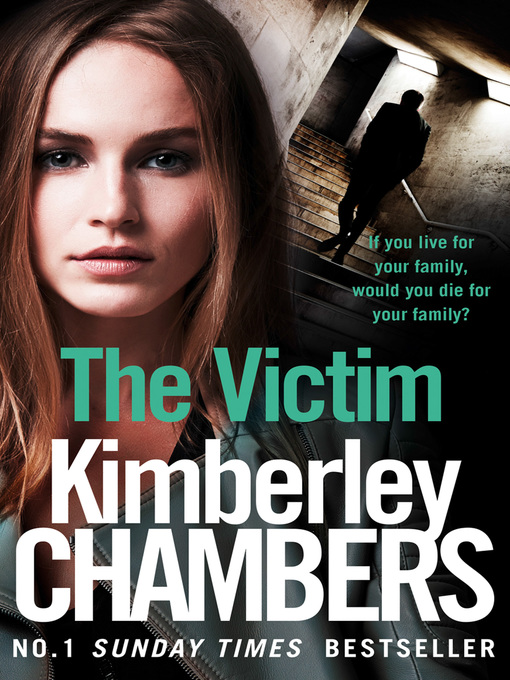 Title details for The Victim by Kimberley Chambers - Available